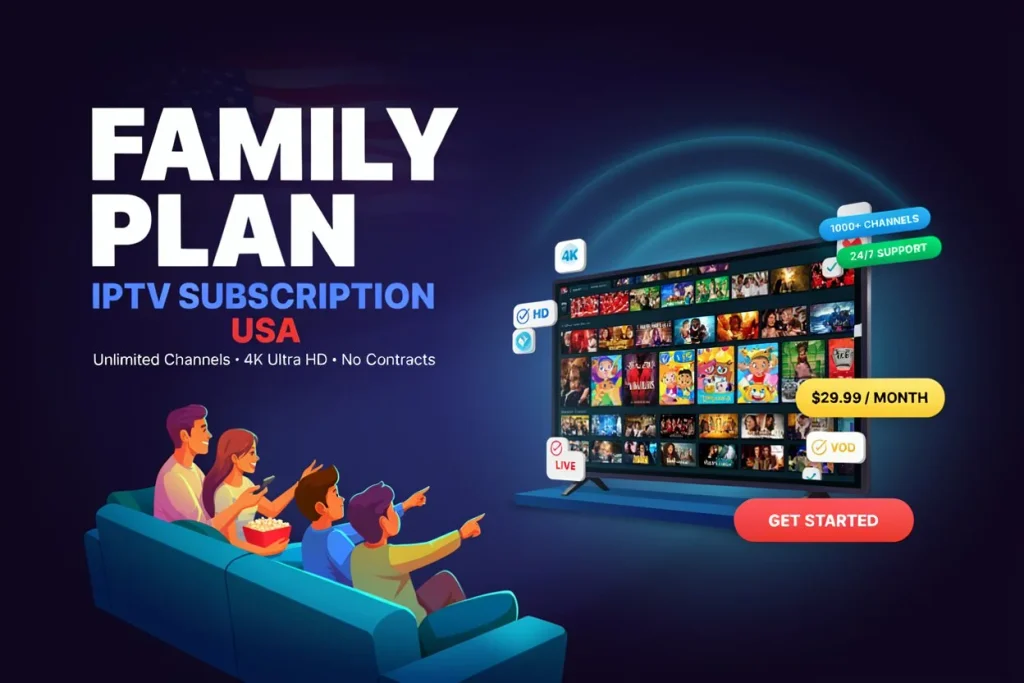 iptv family plan